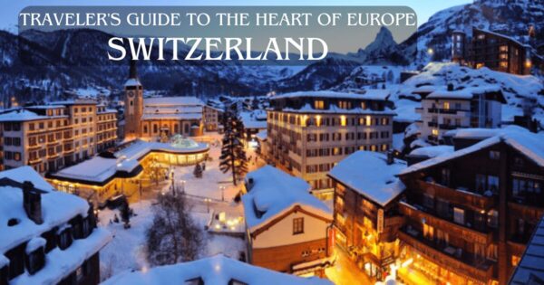 Traveler's Guide to the Heart of Europe Switzerland